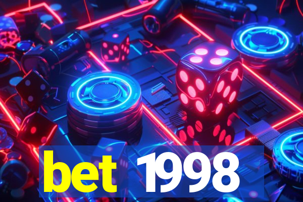 bet 1998